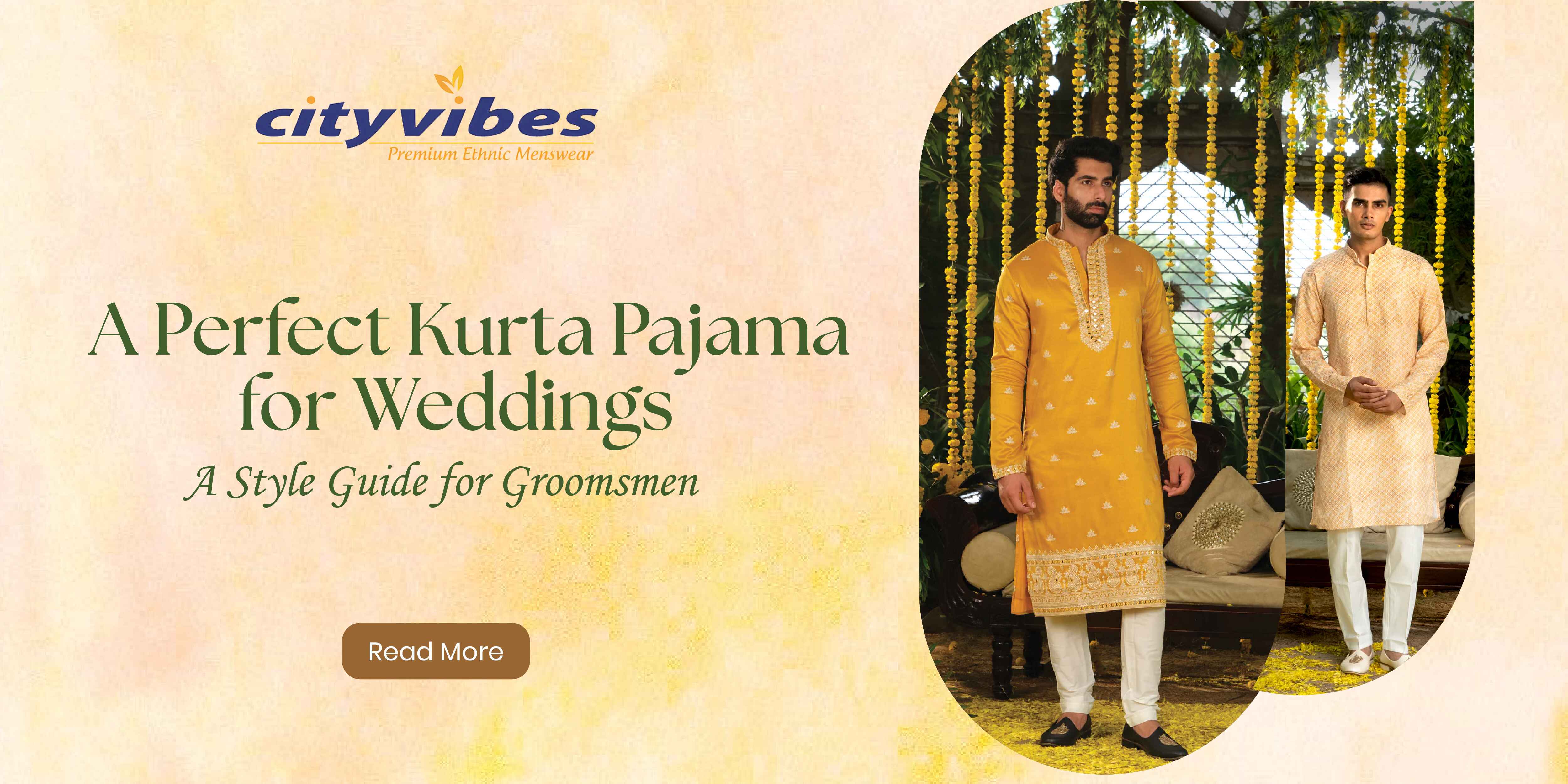 Kurta Pajama for Groomsmen: Traditional Wedding Style Guide