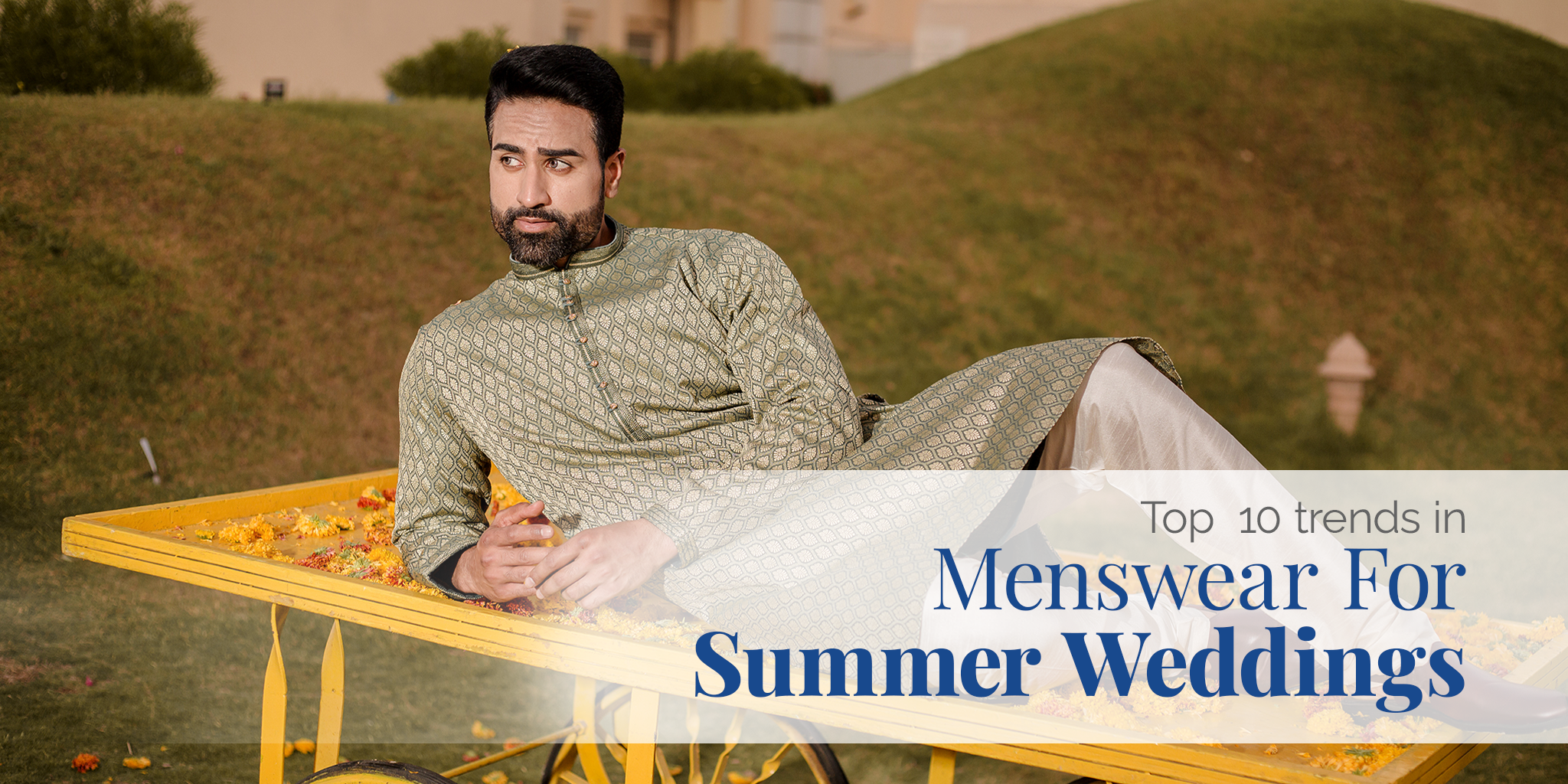 Top 10 Trends In Menswear For Summer Weddings