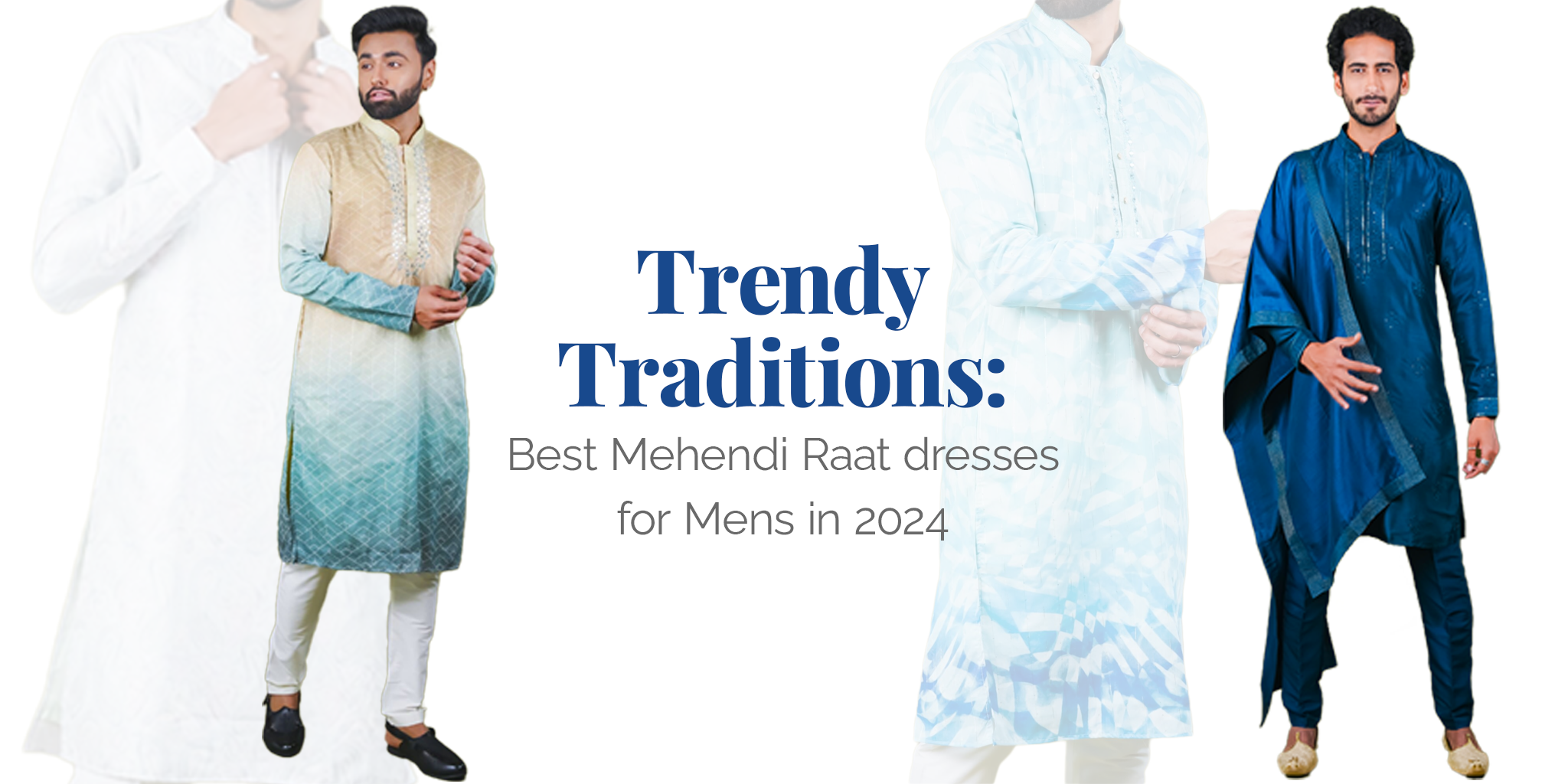 Trendy Traditions: Best Mehendi Raat Dresses for Men in 2024