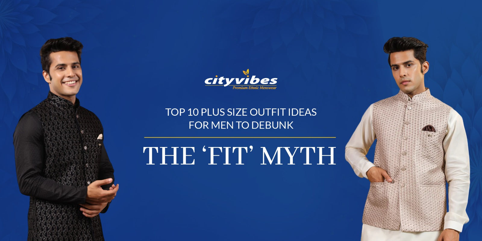 Top 10 Plus Size Outfit Ideas For Men To Debunk The ‘Fit’ Myth