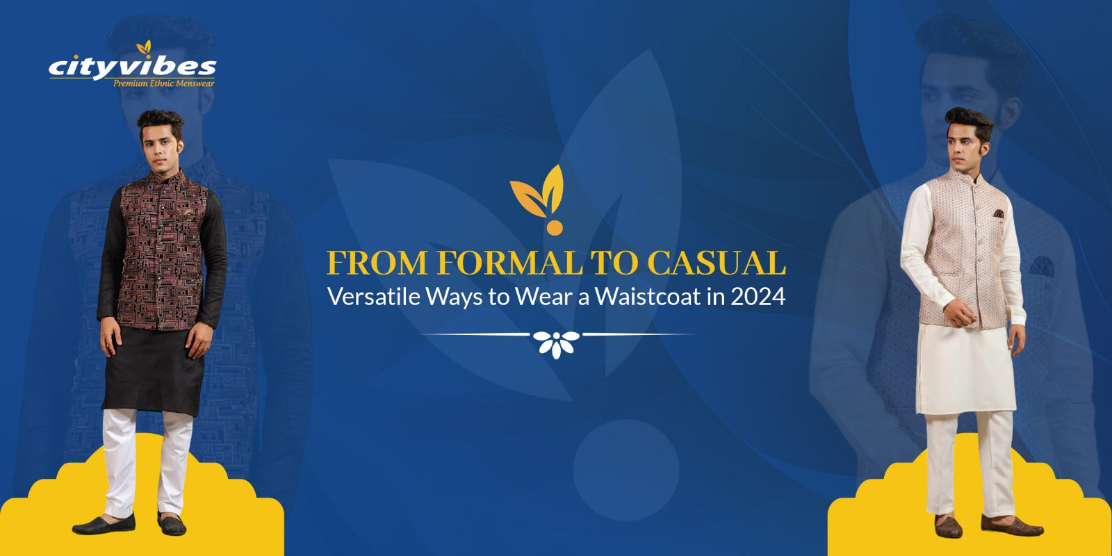 From Formal to Casual: Versatile Ways to Wear a Waistcoat in 2024