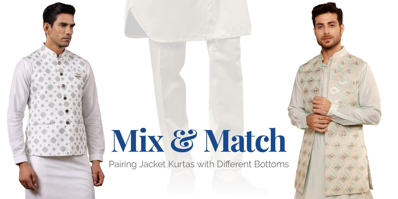 Mix and Match: Pairing Jacket Kurtas with Different Bottoms