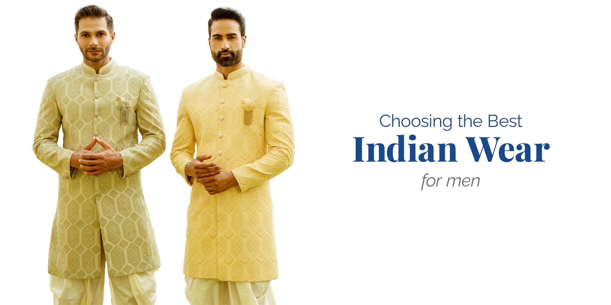 Choosing the Best Indian Wear for mens