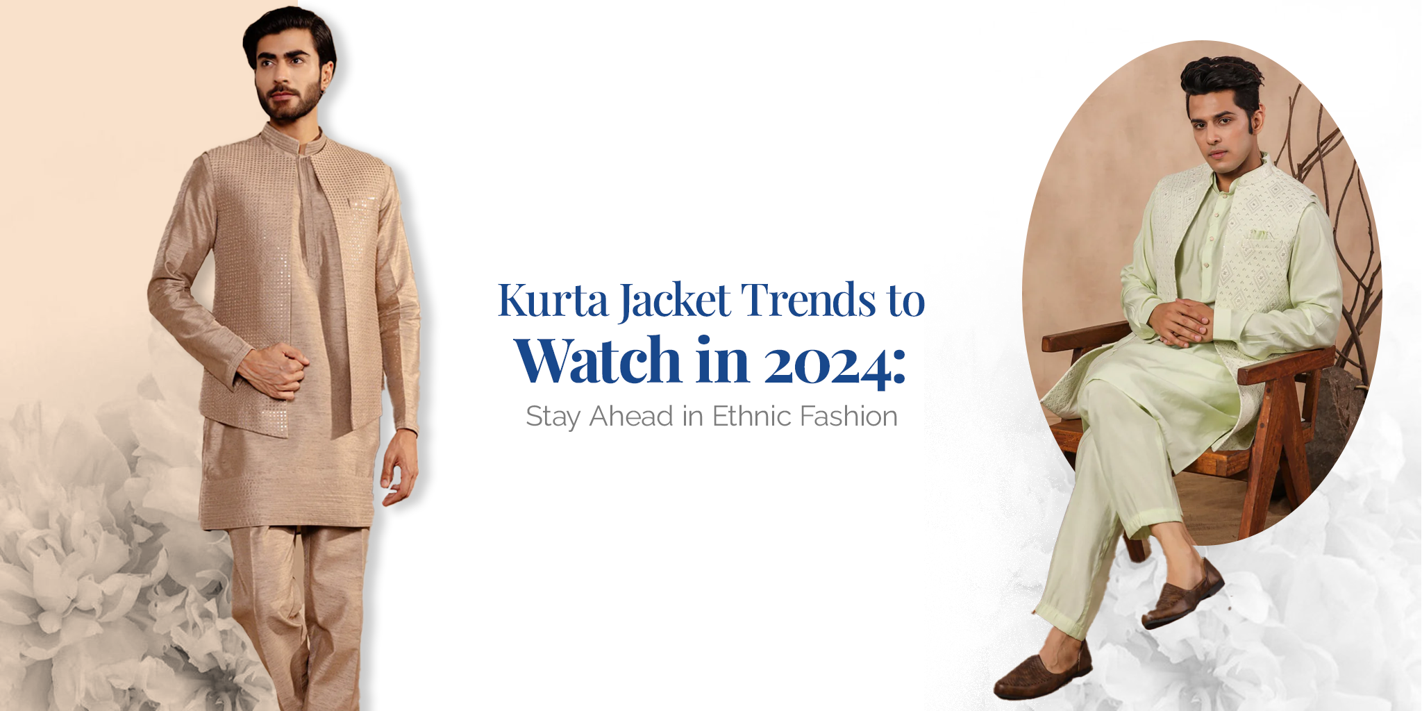 Kurta Jacket Trends to Watch in 2024: Stay Ahead in Ethnic Fashion