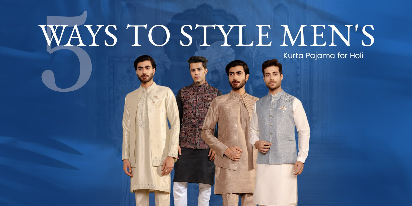 5 Ways to Style Men's Kurta Pajama for Holi 2024