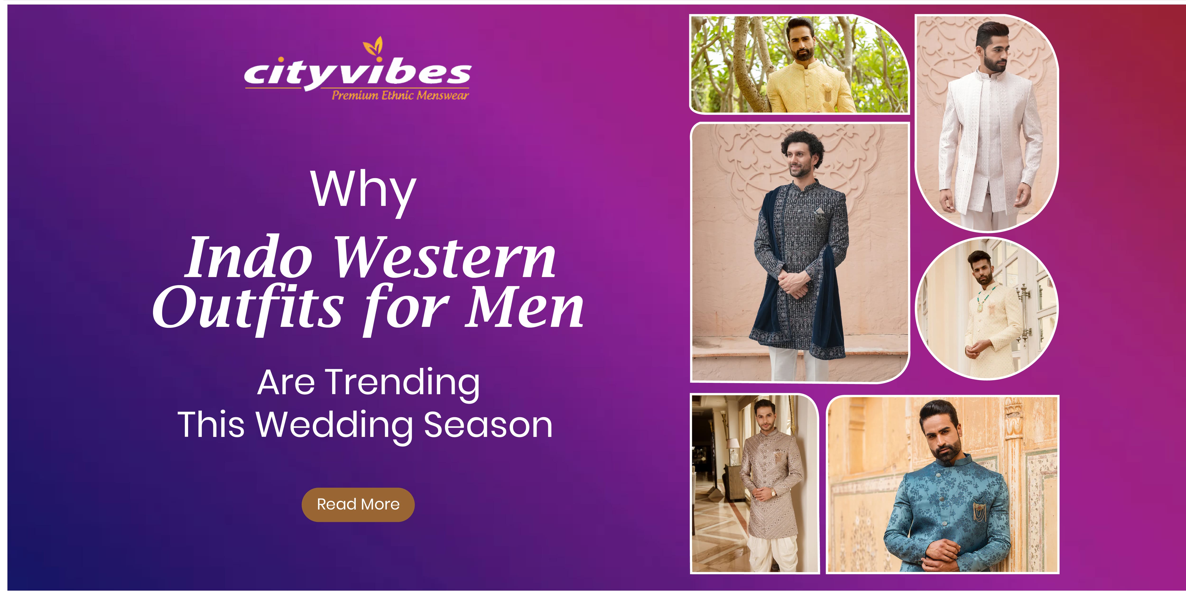 Why Indo Western Outfits for Men Are Trending This Wedding Season